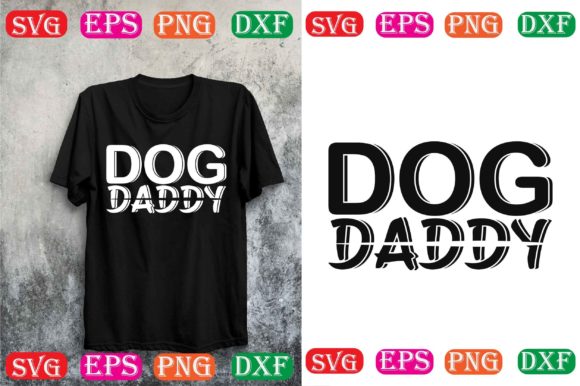 Dog Svg Design. Dog Daddy