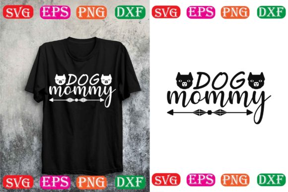 Dog Svg Design.dog Mommy