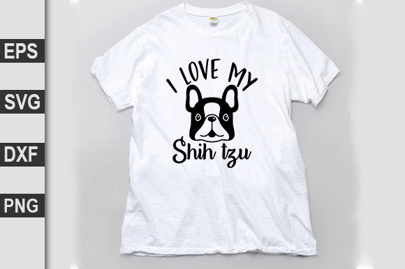 Dog SVG Design, I Love My Shih Tzu