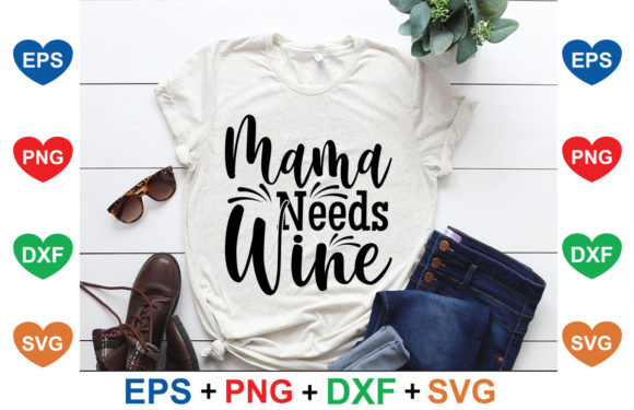 Dog SVG Design, Mama Needs Wine