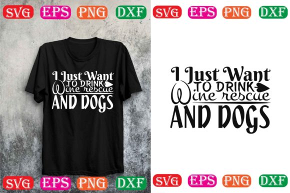 Dog SVG: I Just Want to Drink Wine