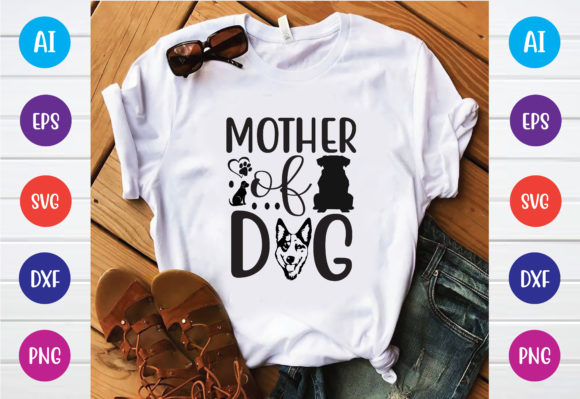 Mother of Dog SVG Design